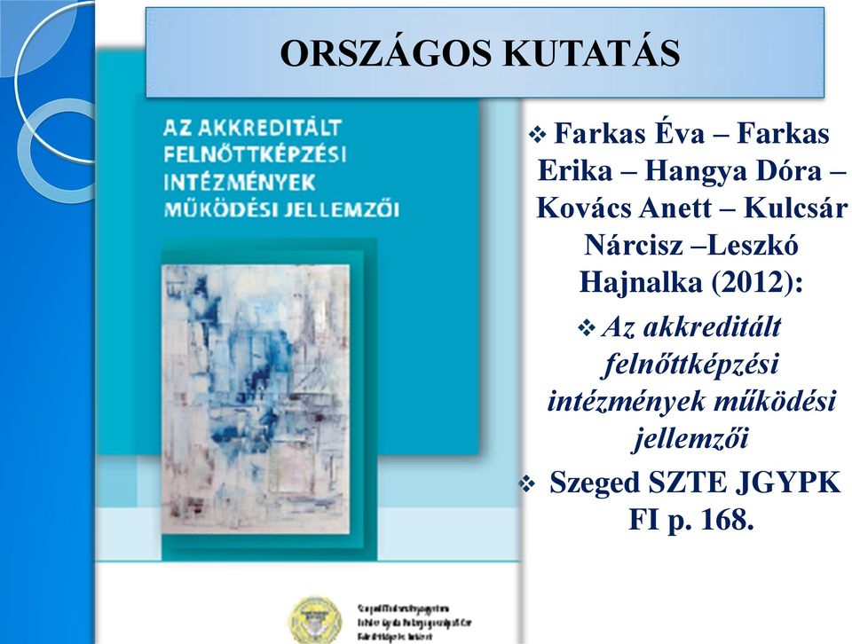 Hajnalka (2012): Az akkreditált felnőttképzési