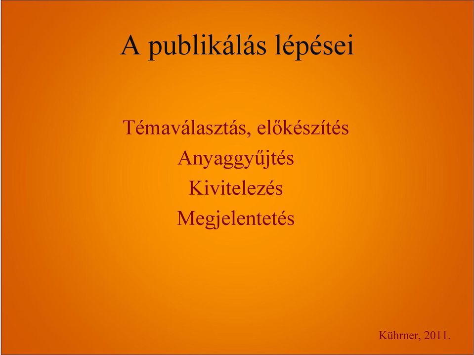 előkészítés