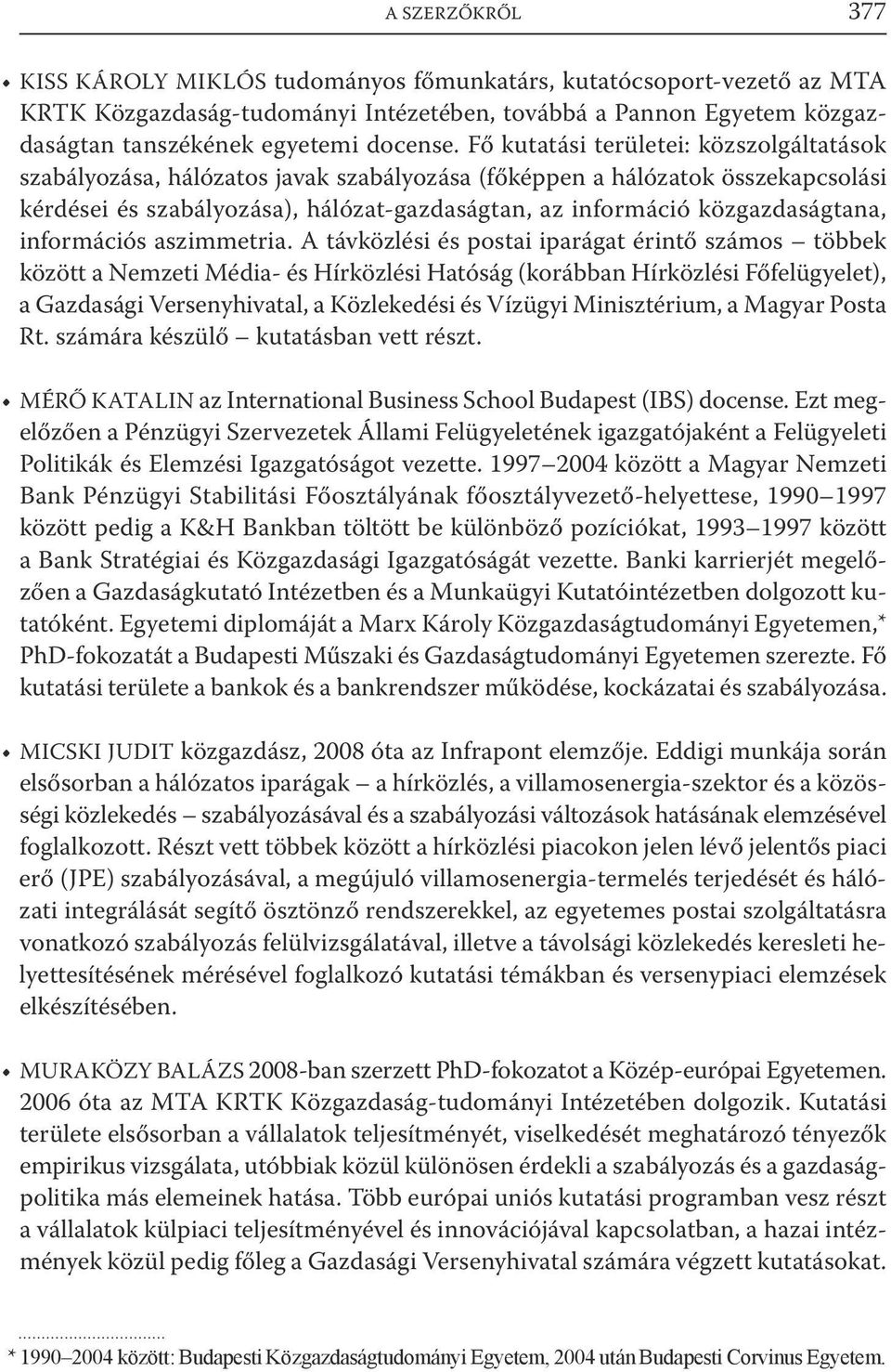 közgazdaságtana, információs aszimmetria.