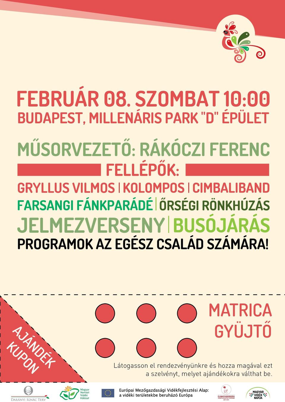 VILMOS PROGRAMOK AZ EGÉSZ CSALÁD SZÁMÁRA!