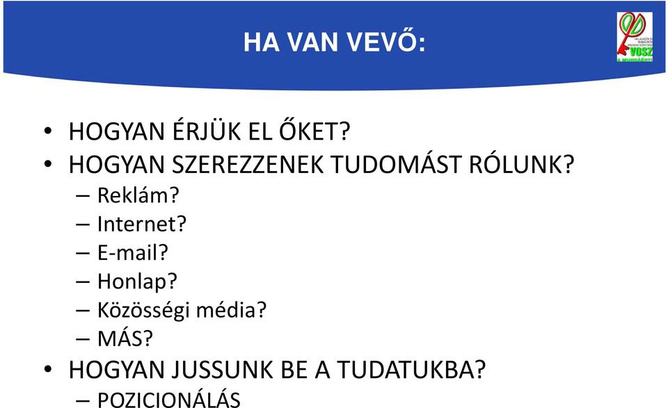 Internet? E-mail? Honlap? Közösségi média?