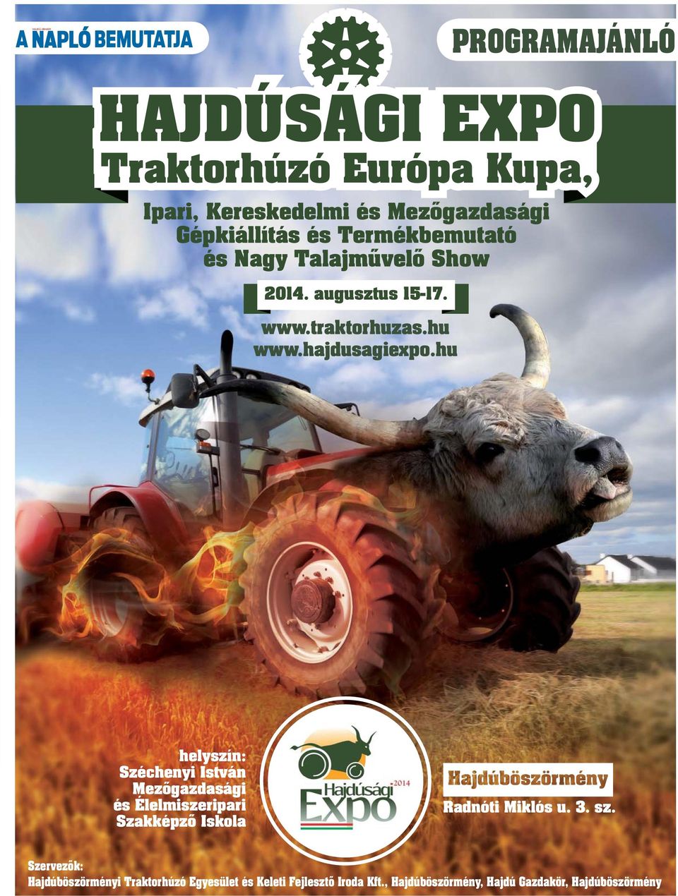 hu helyszín: Széchenyi István Mezőgazdasági és Élelmiszeripari Szakképző Iskola Radnóti Miklós u. 3. sz.