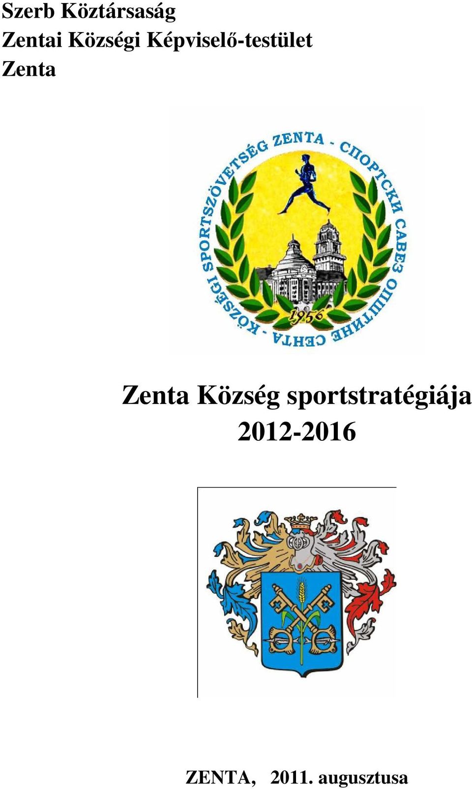 Zenta Zenta Község