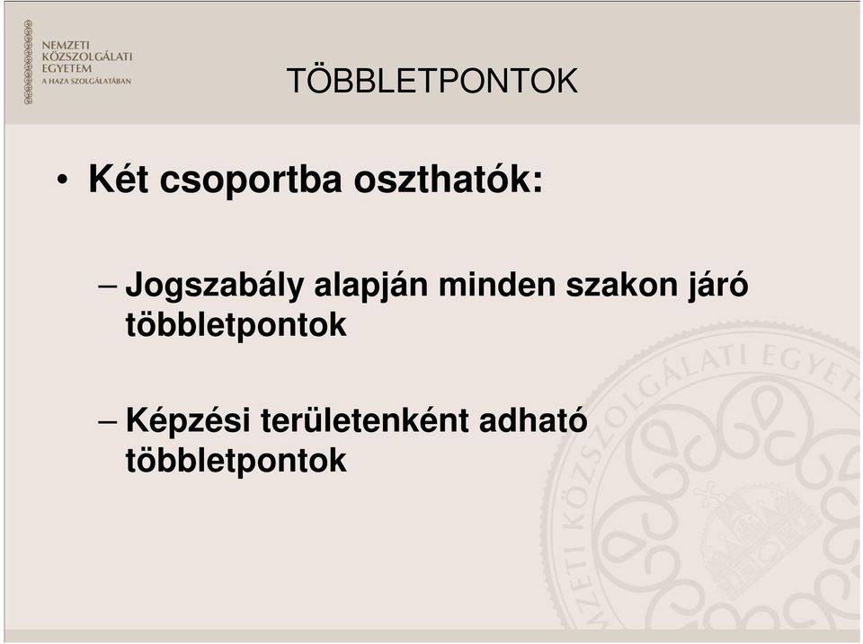 minden szakon járó többletpontok