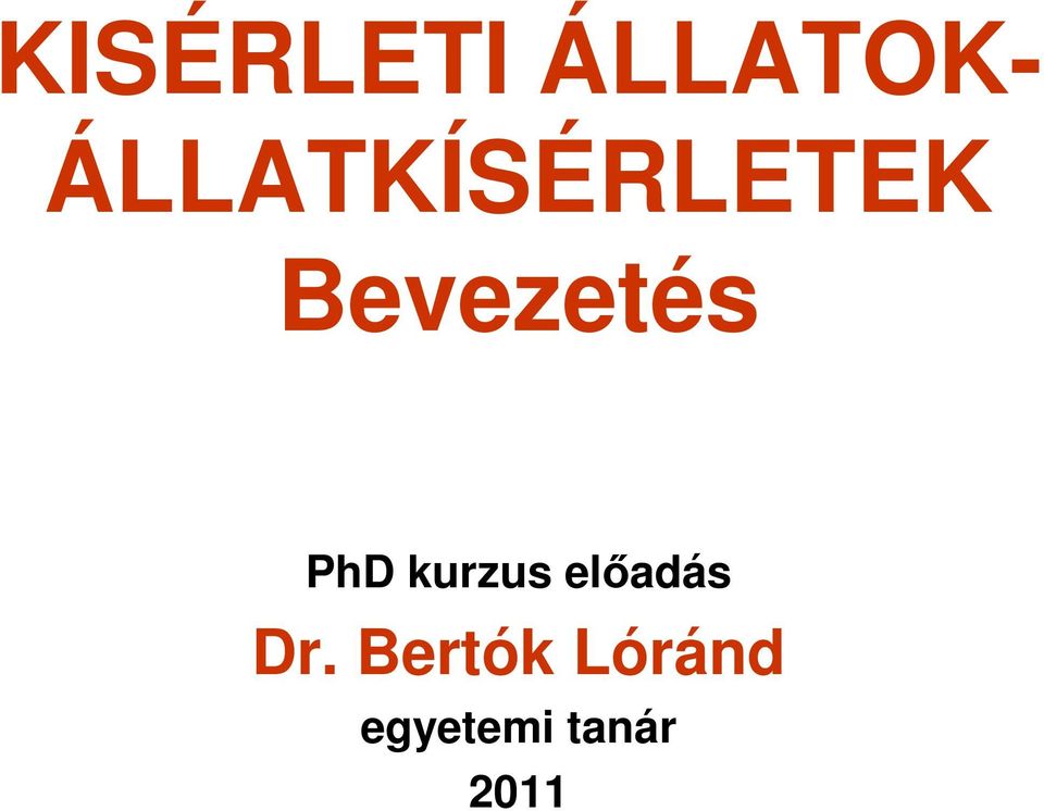 PhD kurzus elıadás Dr.