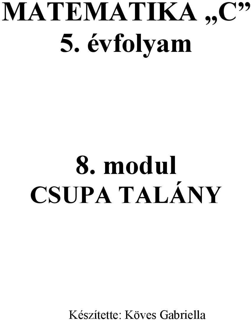 modul CSUPA TALÁNY