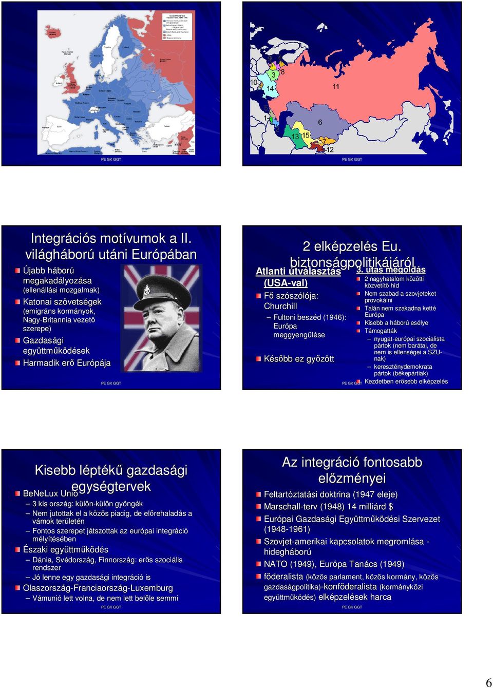 ttmőködések Harmadik erı Európája 2 elképzel pzelés Eu.