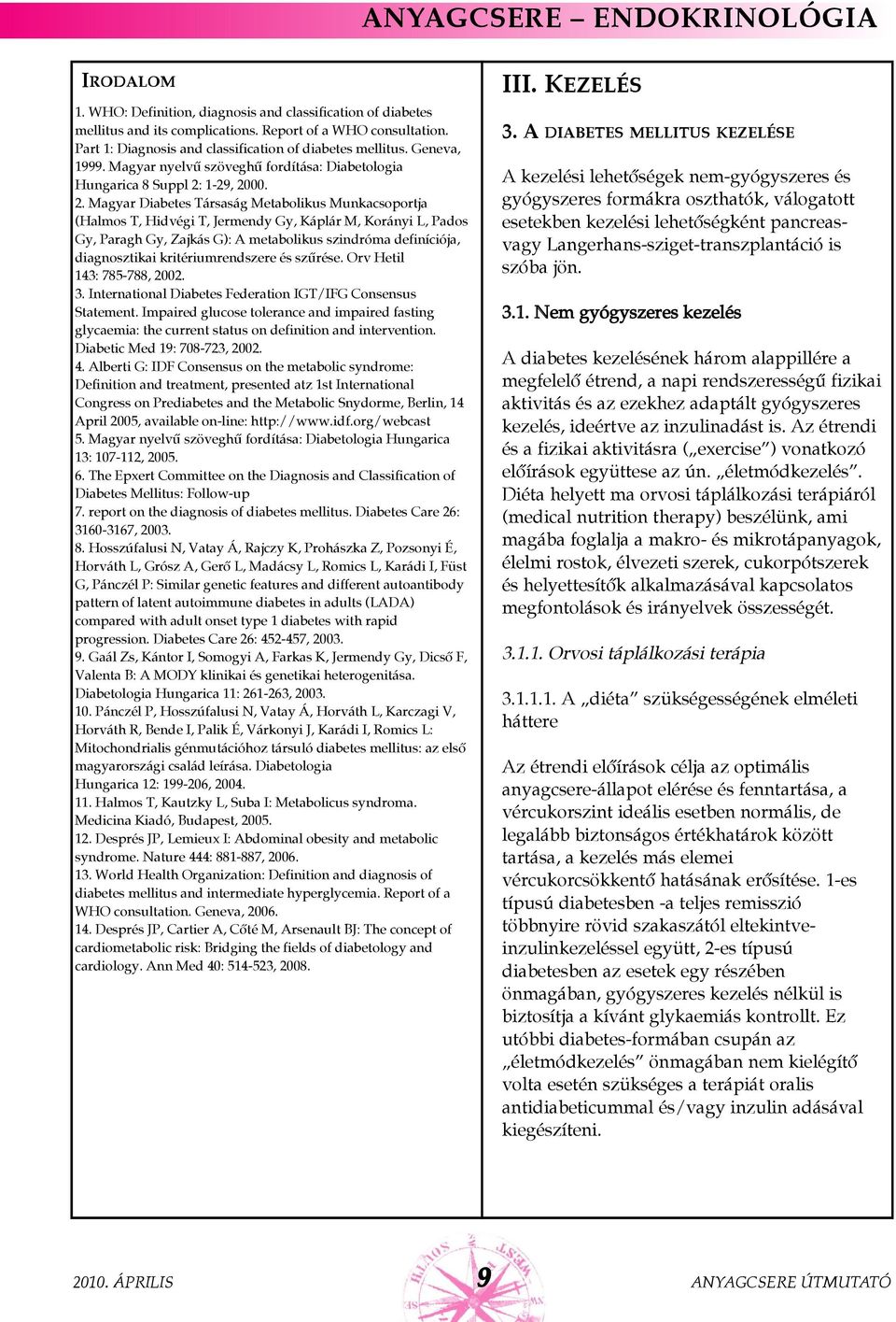 Diabetes mellitus. Kezelés. Dr. Sármán Beatrix - PDF Ingyenes letöltés