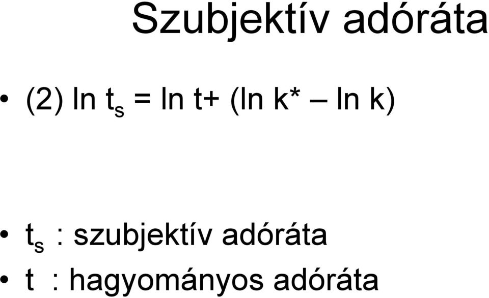 k) t s : szubjektív