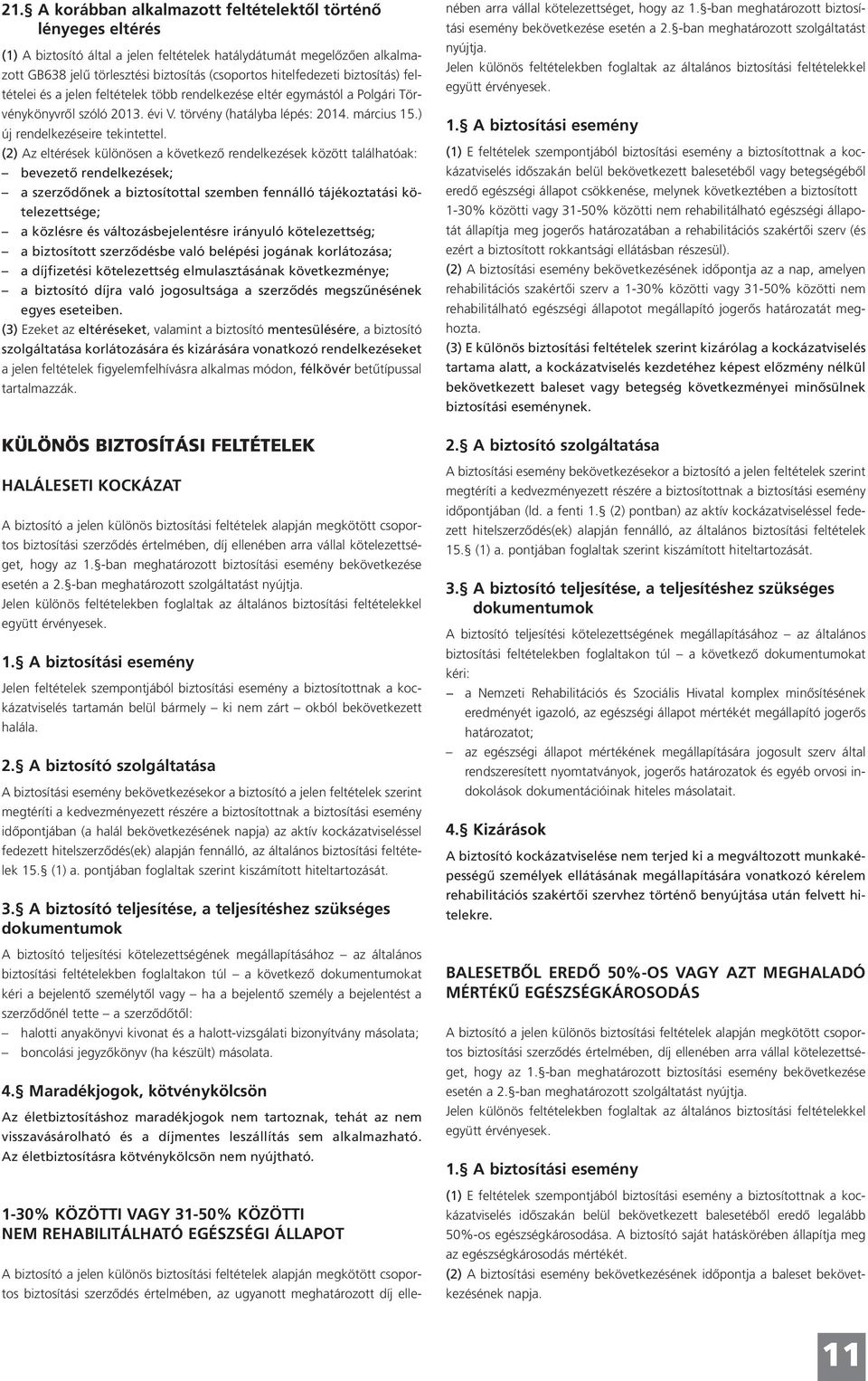 ) új rendelkezéseire tekintettel.