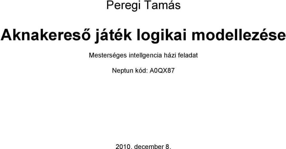 Aknakereső játék logikai modellezése - PDF Ingyenes letöltés
