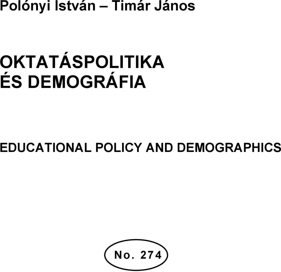 OKTATÁSPOLITIKA ÉS