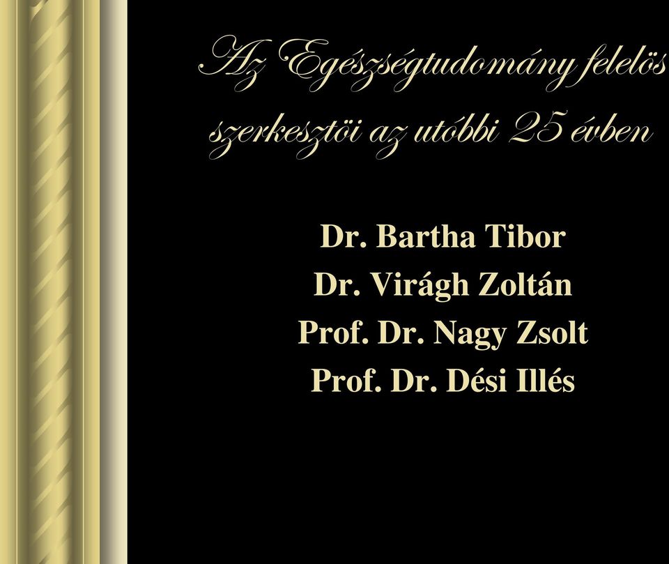 Bartha Tibor Dr.