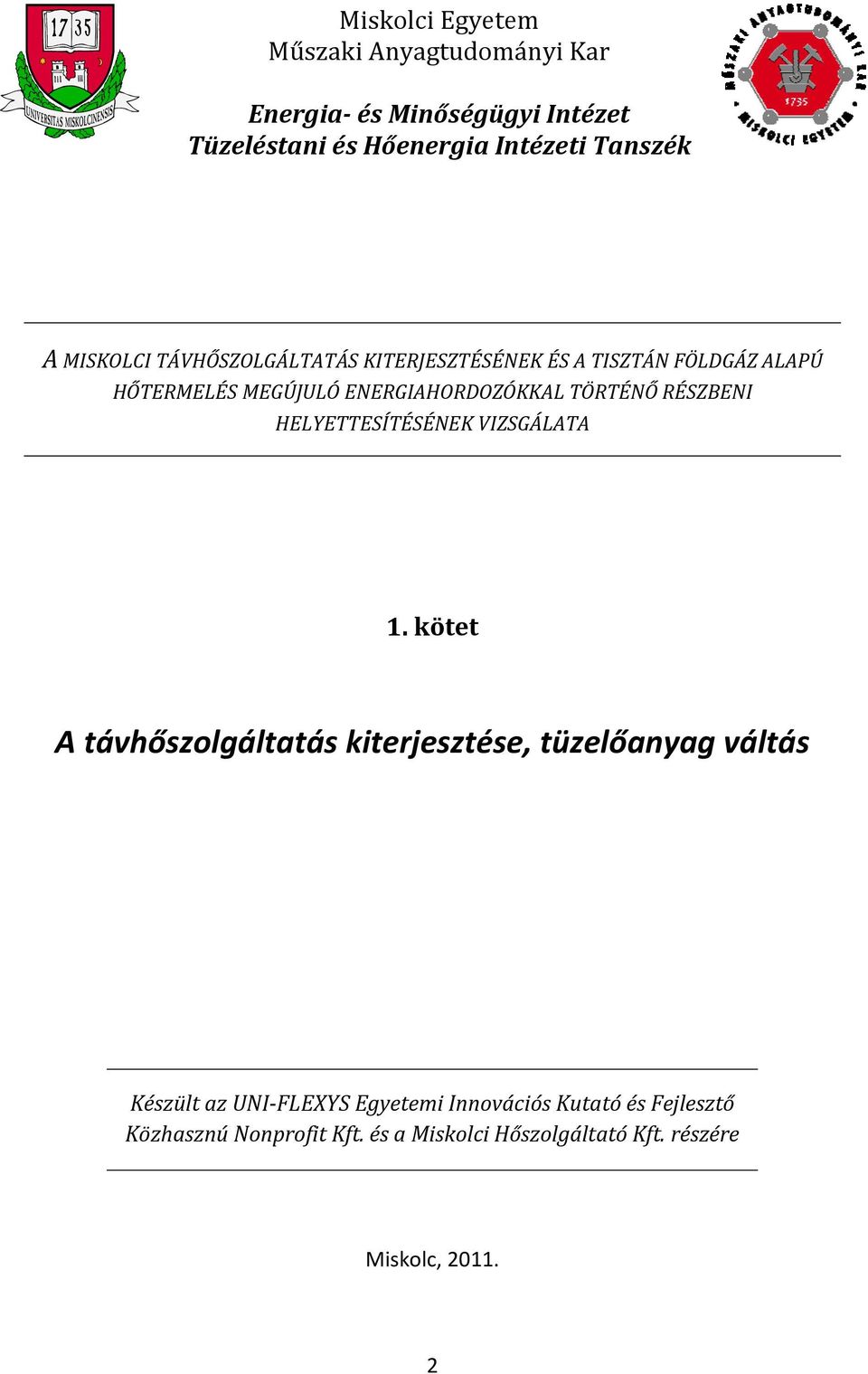 RÉSZBENI HELYETTESÍTÉSÉNEK VIZSGÁLATA 1.
