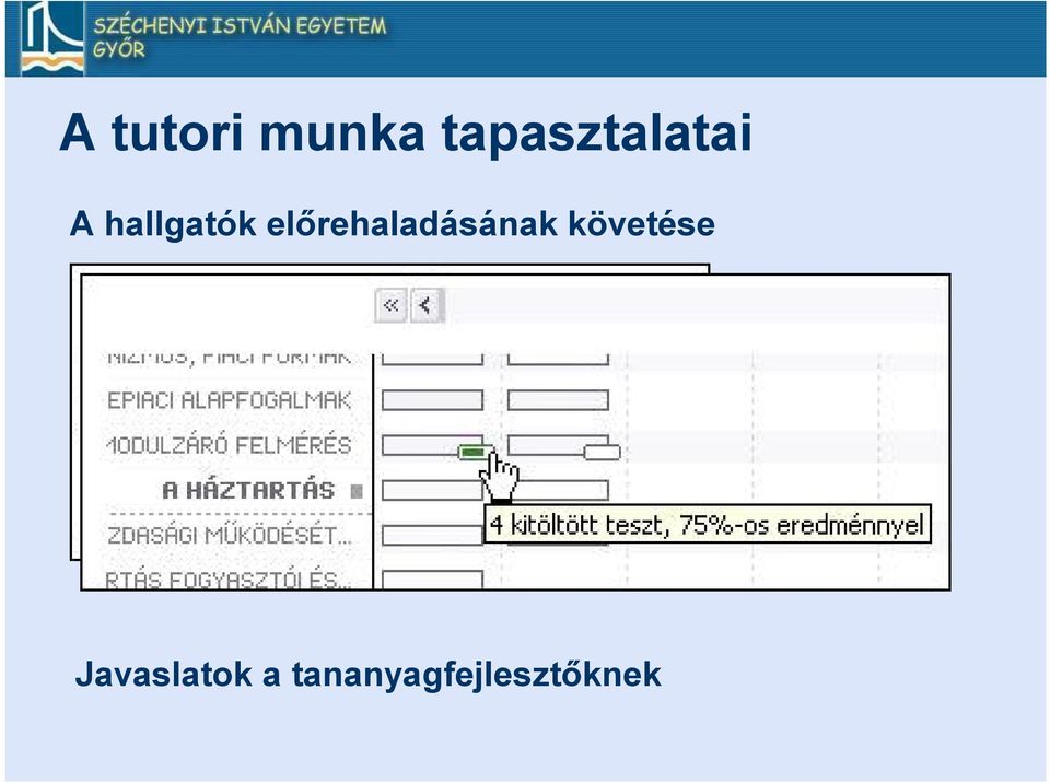 előrehaladásának követése