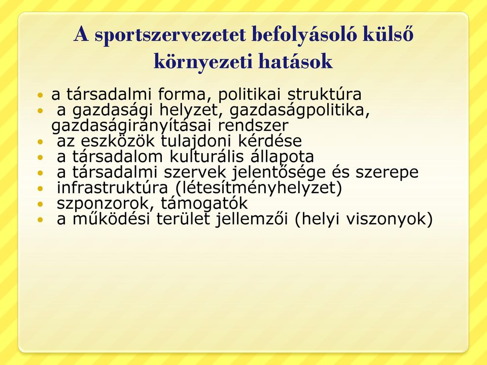 tulajdoni kérdése a társadalom kulturális állapota a társadalmi szervek jelentősége és