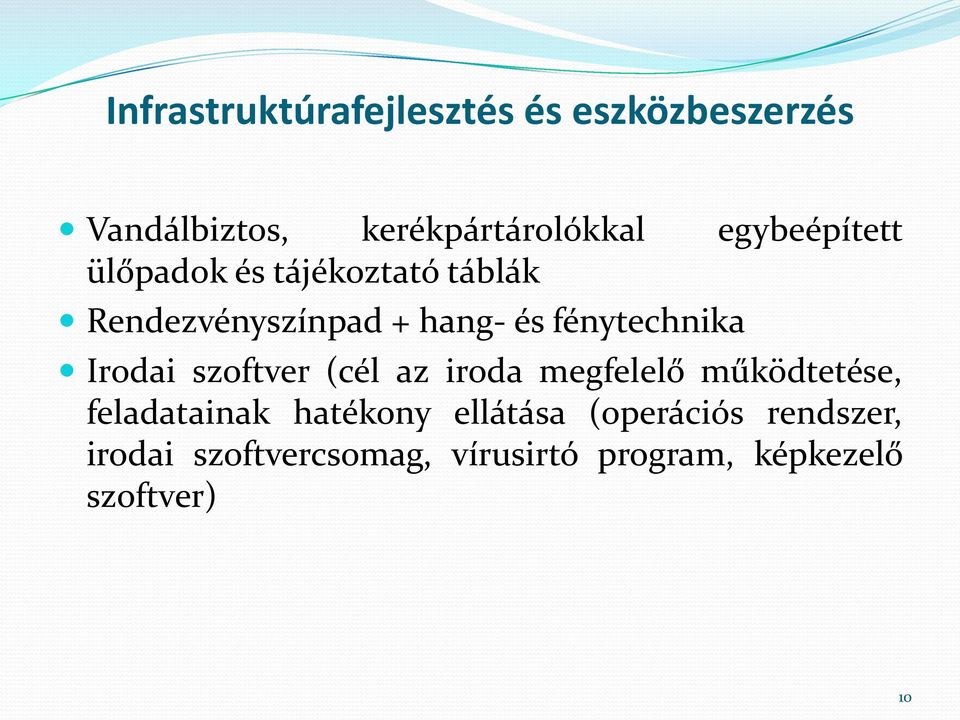 fénytechnika Irodai szoftver (cél az iroda megfelelő működtetése, feladatainak