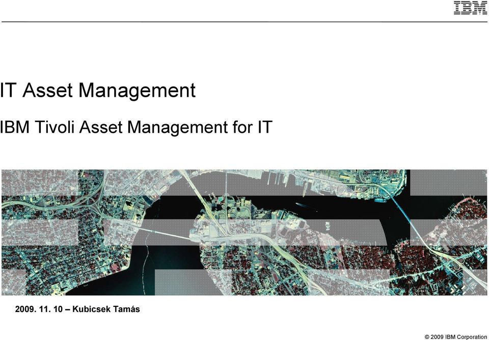 Management for IT