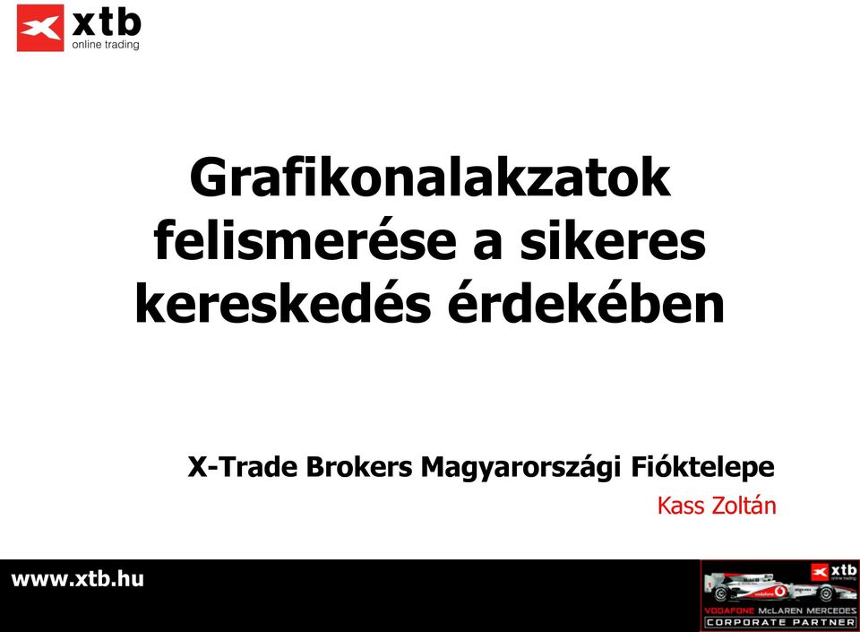 X-Trade Brokers Magyarországi