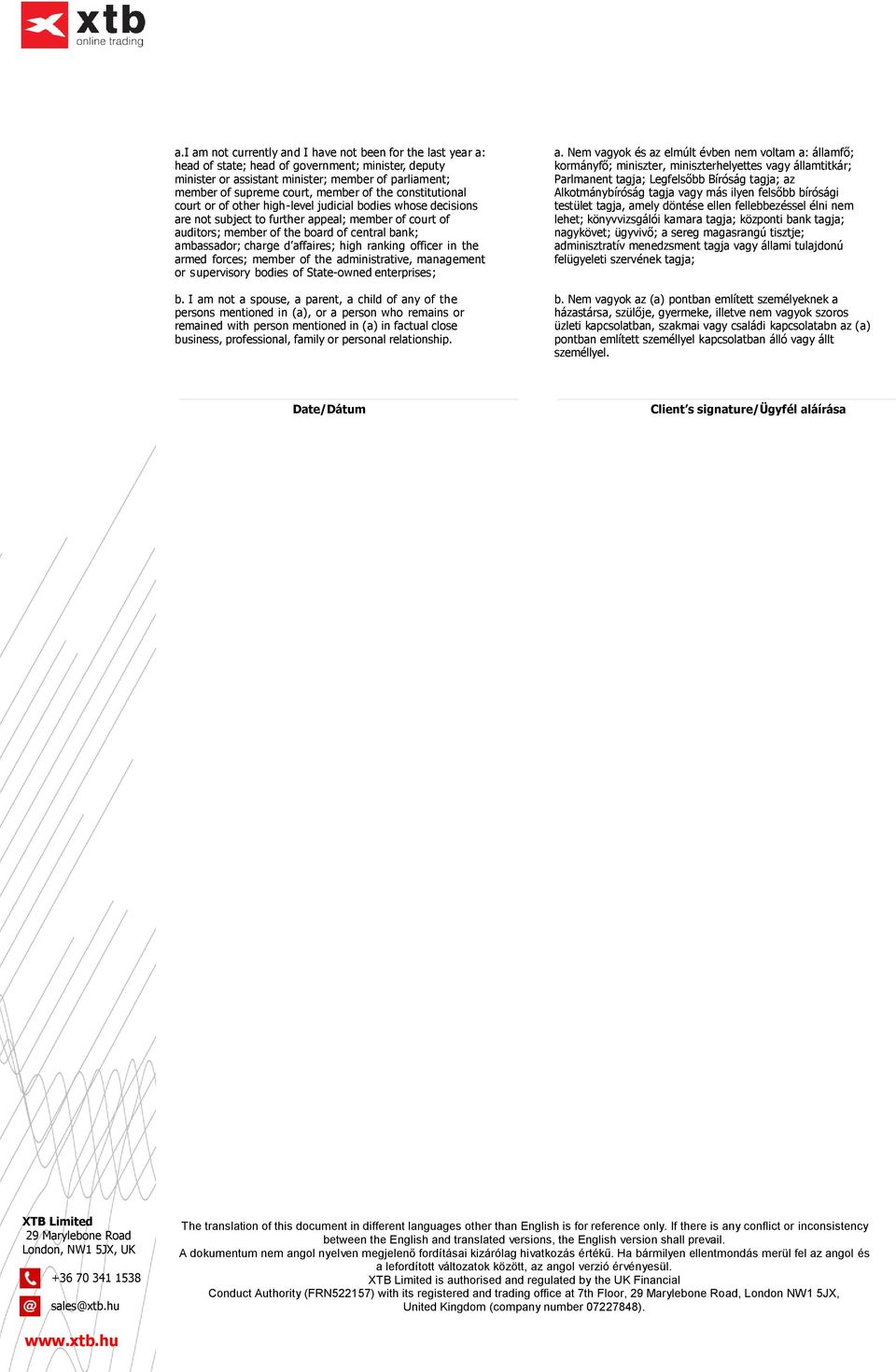 charge d affaires; high ranking officer in the armed forces; member of the administrative, management or supervisory bodies of State-owned enterprises; b.