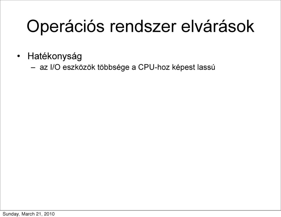az I/O eszközök