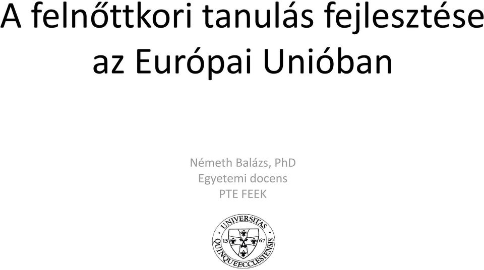 Unióban Németh Balázs,
