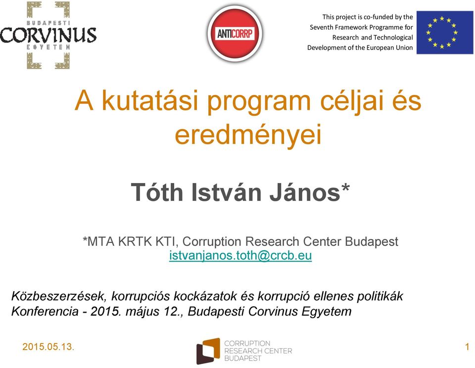 KRTK KTI, Corruption Research Center Budapest istvanjanos.toth@crcb.