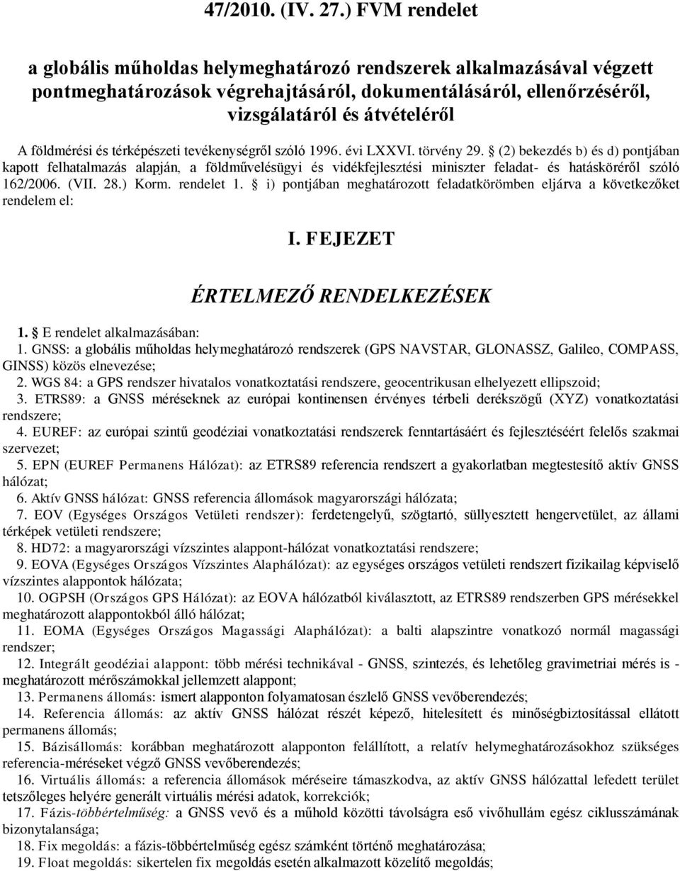 térképészeti tevékenységről szóló 1996. évi LXXVI. törvény 29.