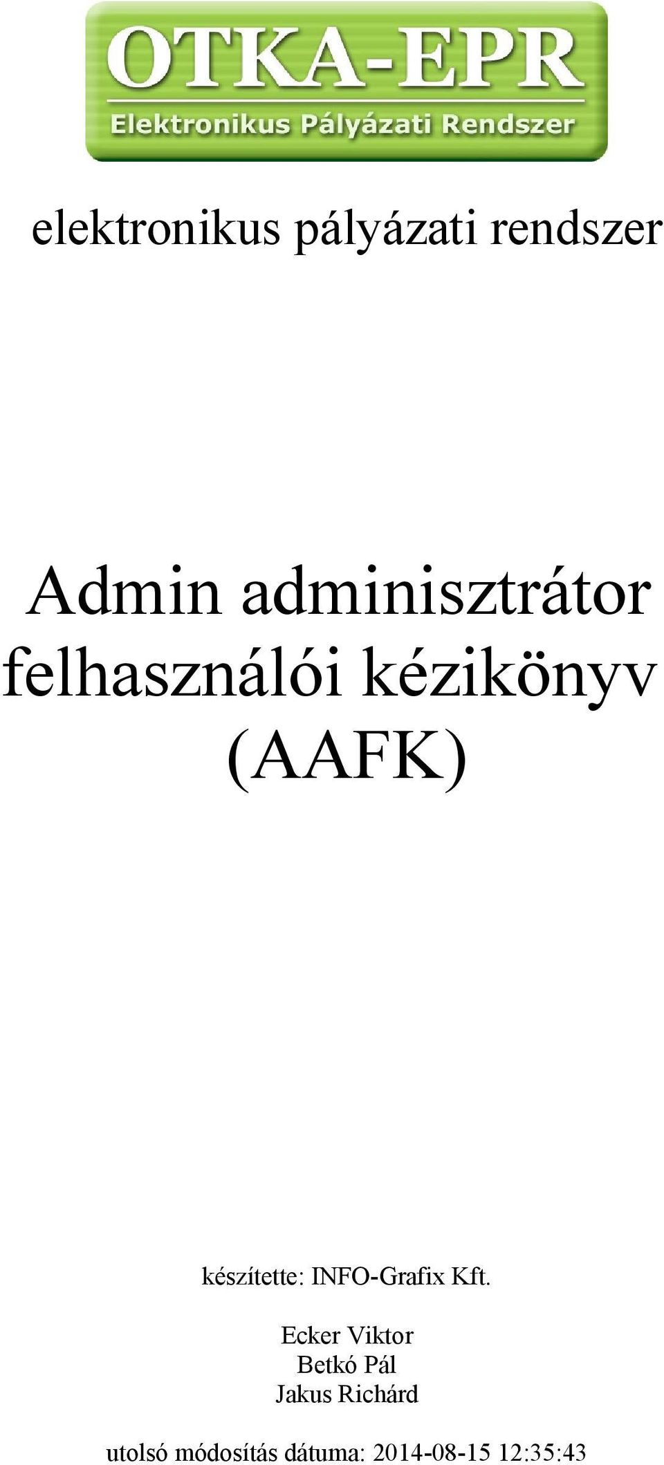 készítette: INFO-Grafix Kft.