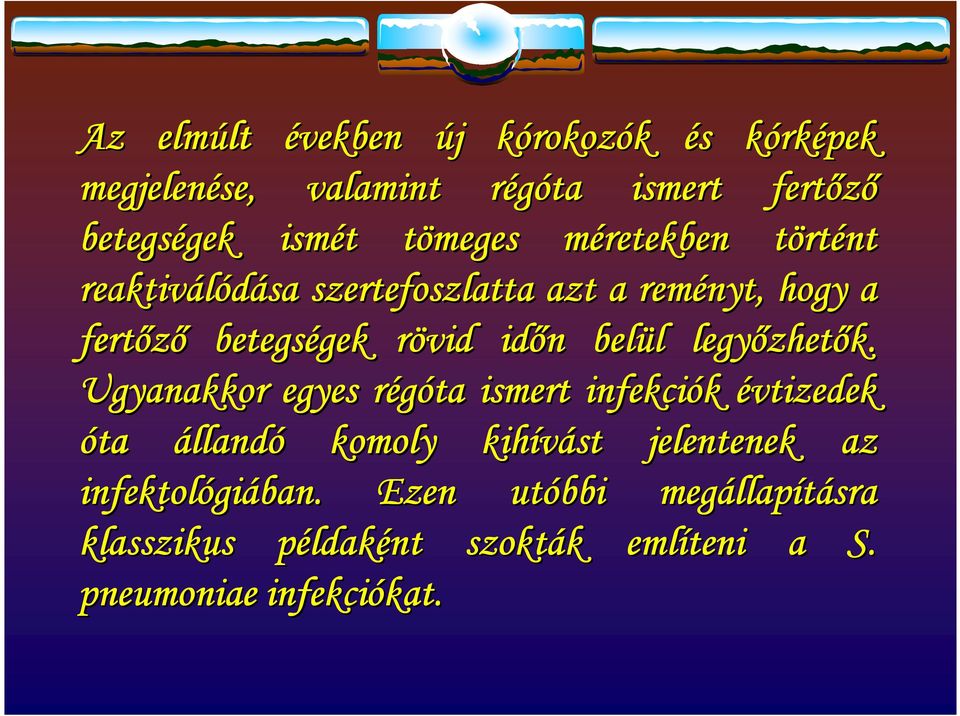 belül l legyőzhet zhetők.