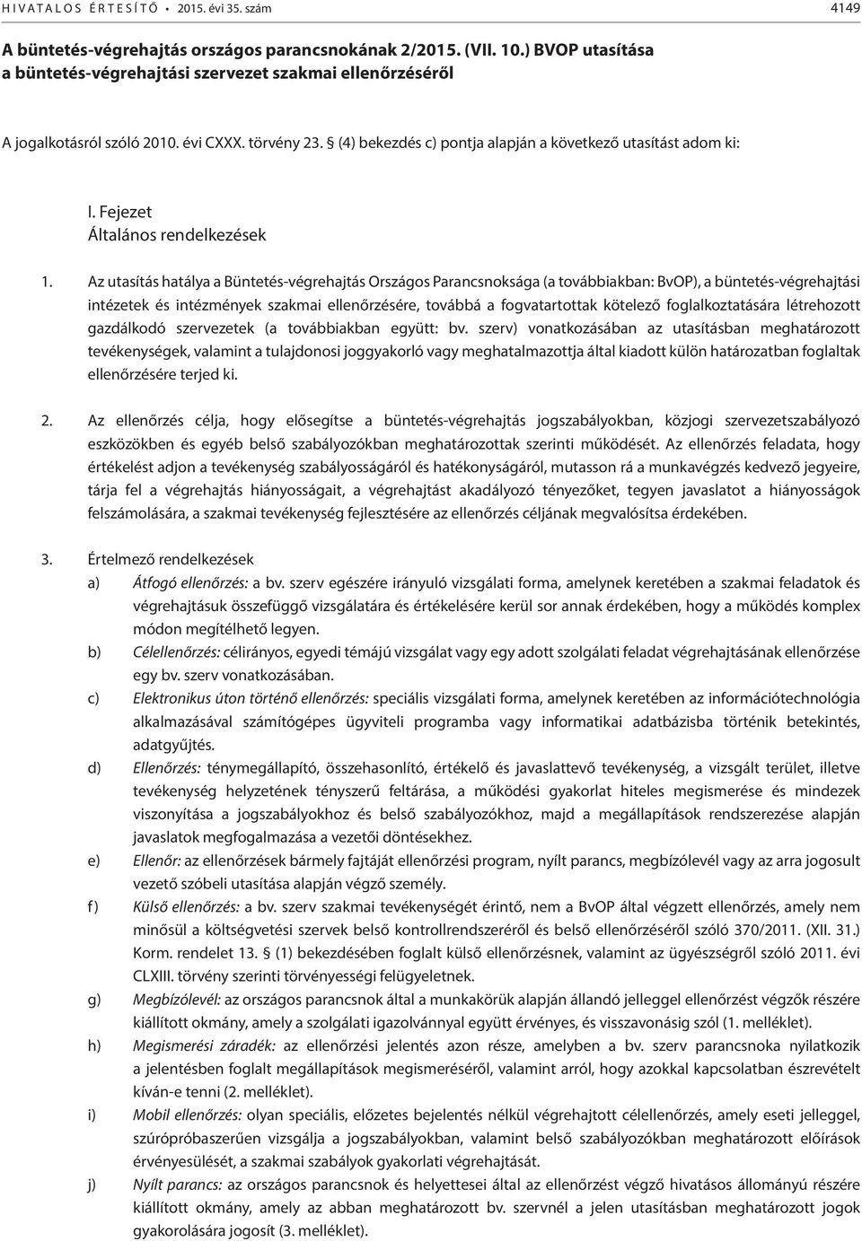 Fejezet Általános rendelkezések 1.