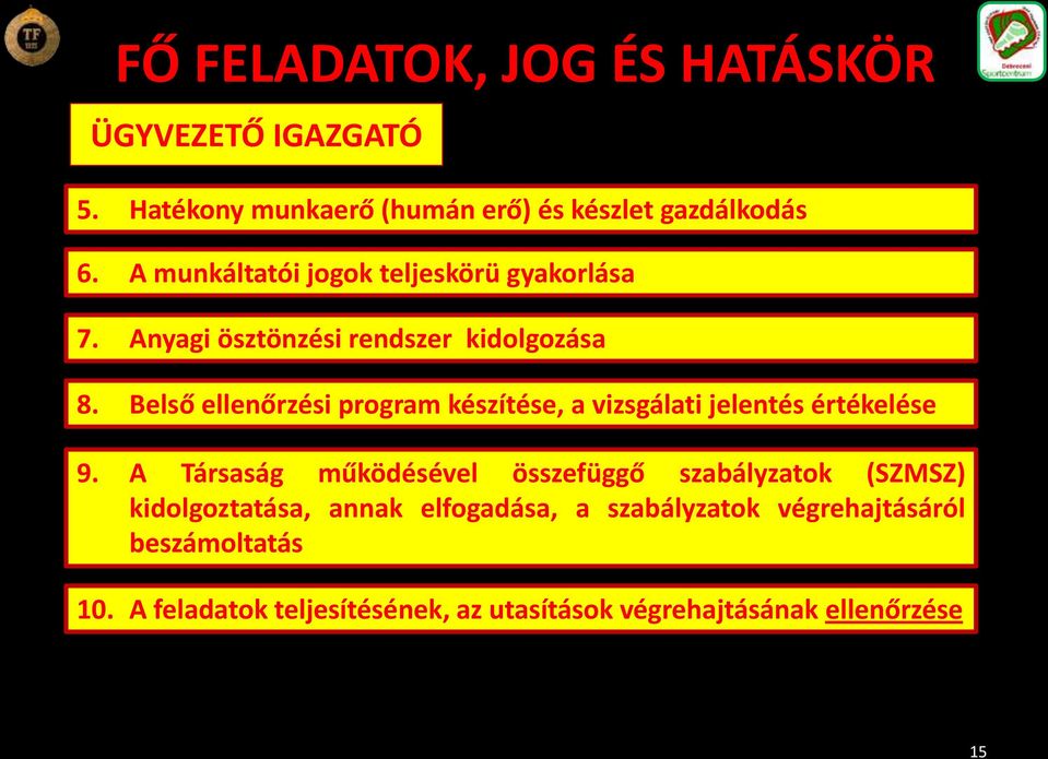 Belső ellenőrzési program készítése, a vizsgálati jelentés értékelése 9.