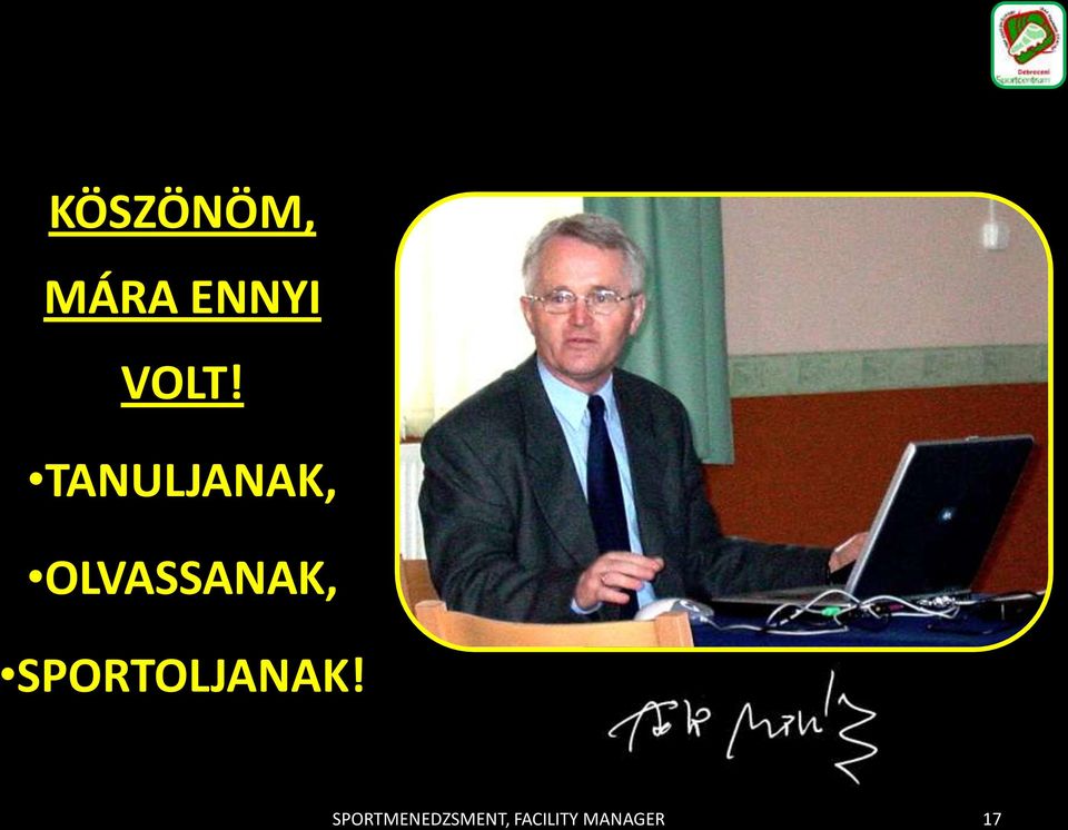 SPORTOLJANAK!