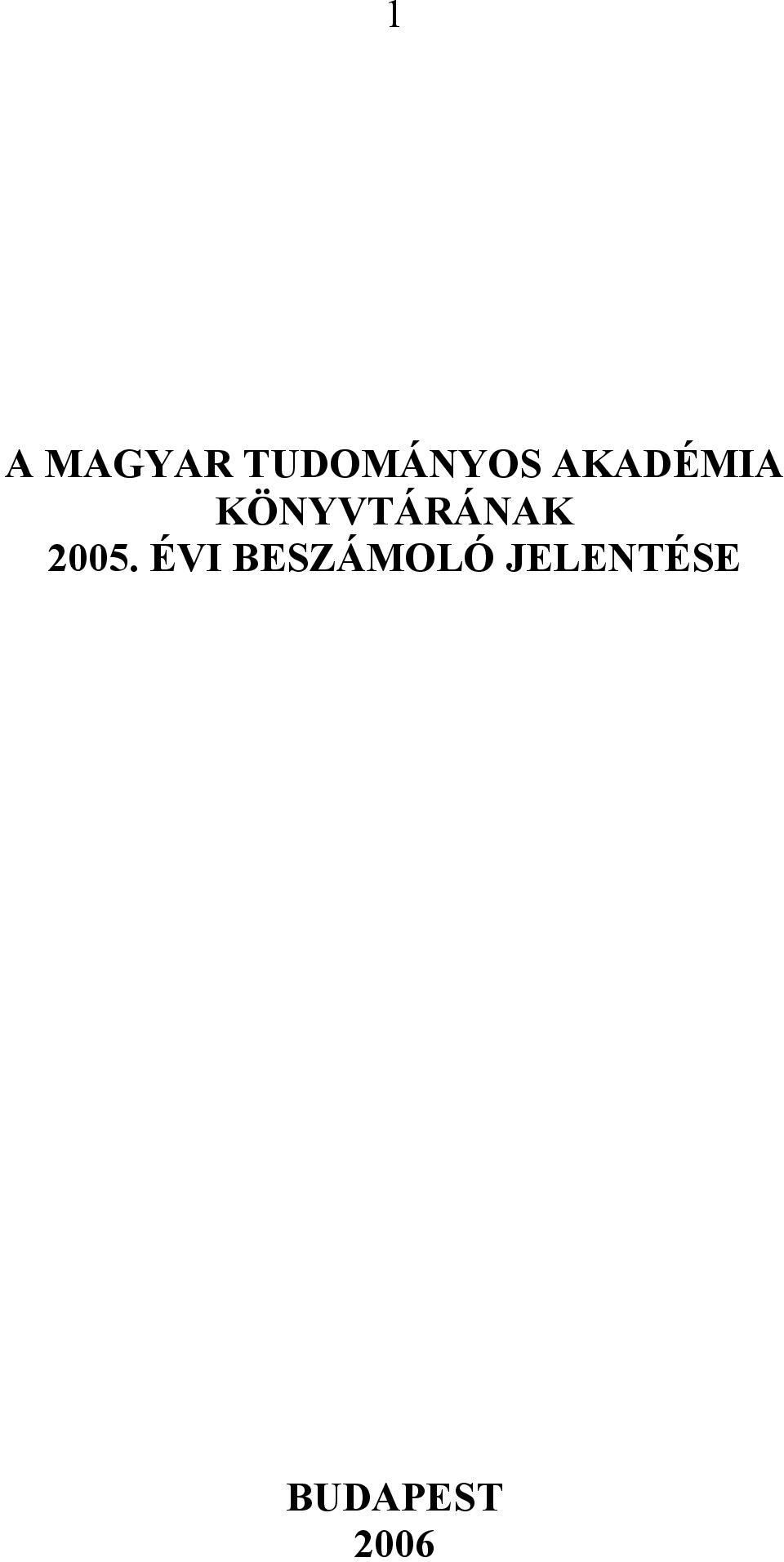 2005. ÉVI BESZÁMOLÓ
