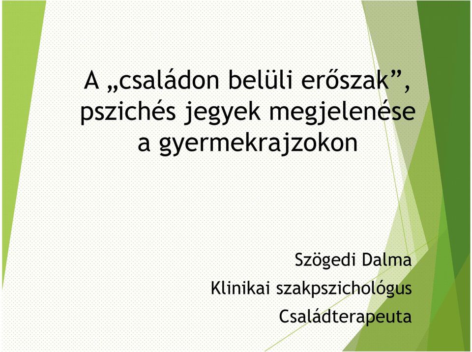 gyermekrajzokon Szögedi Dalma