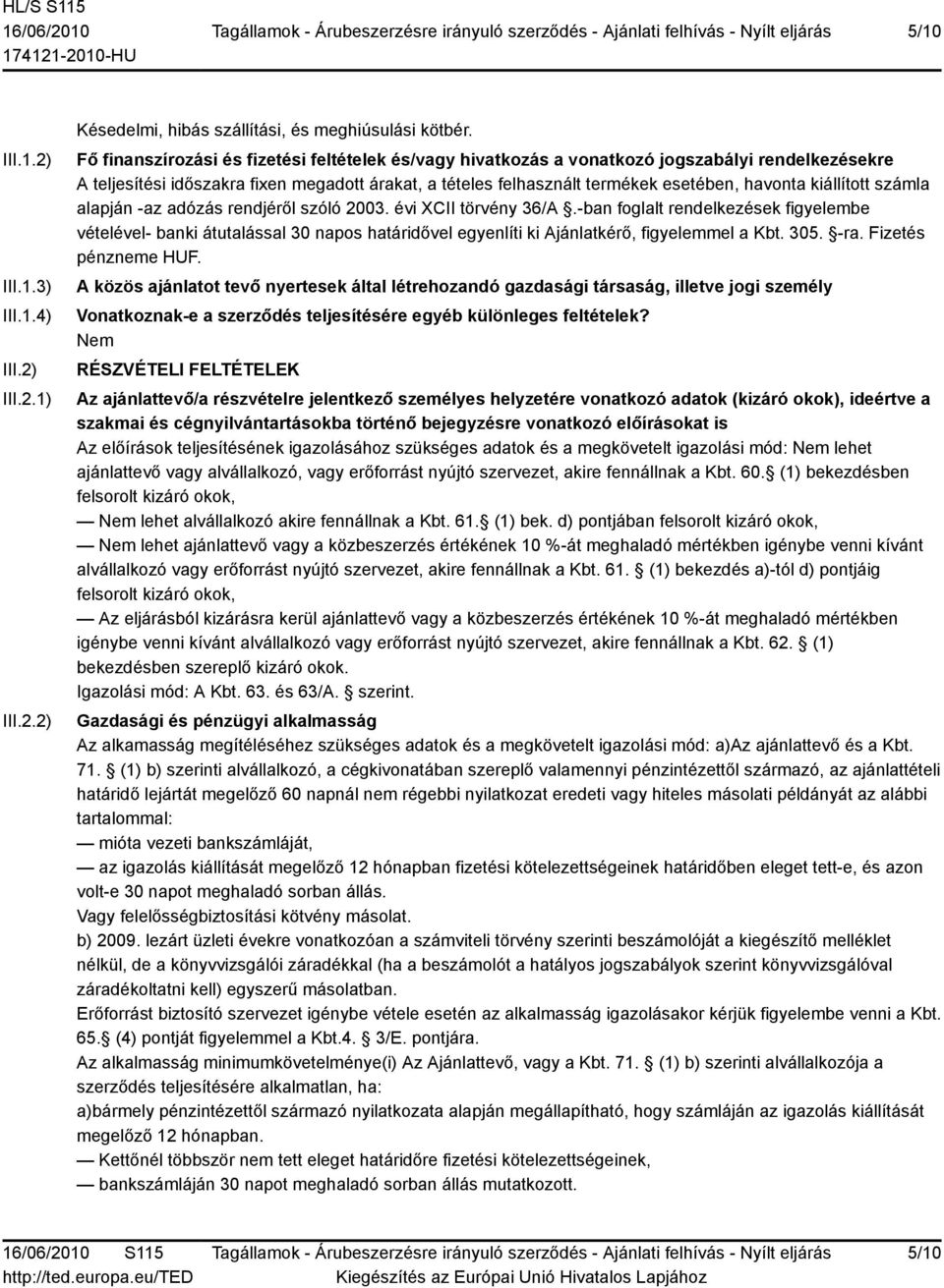 kiállított számla alapján -az adózás rendjéről szóló 2003. évi XCII törvény 36/A.