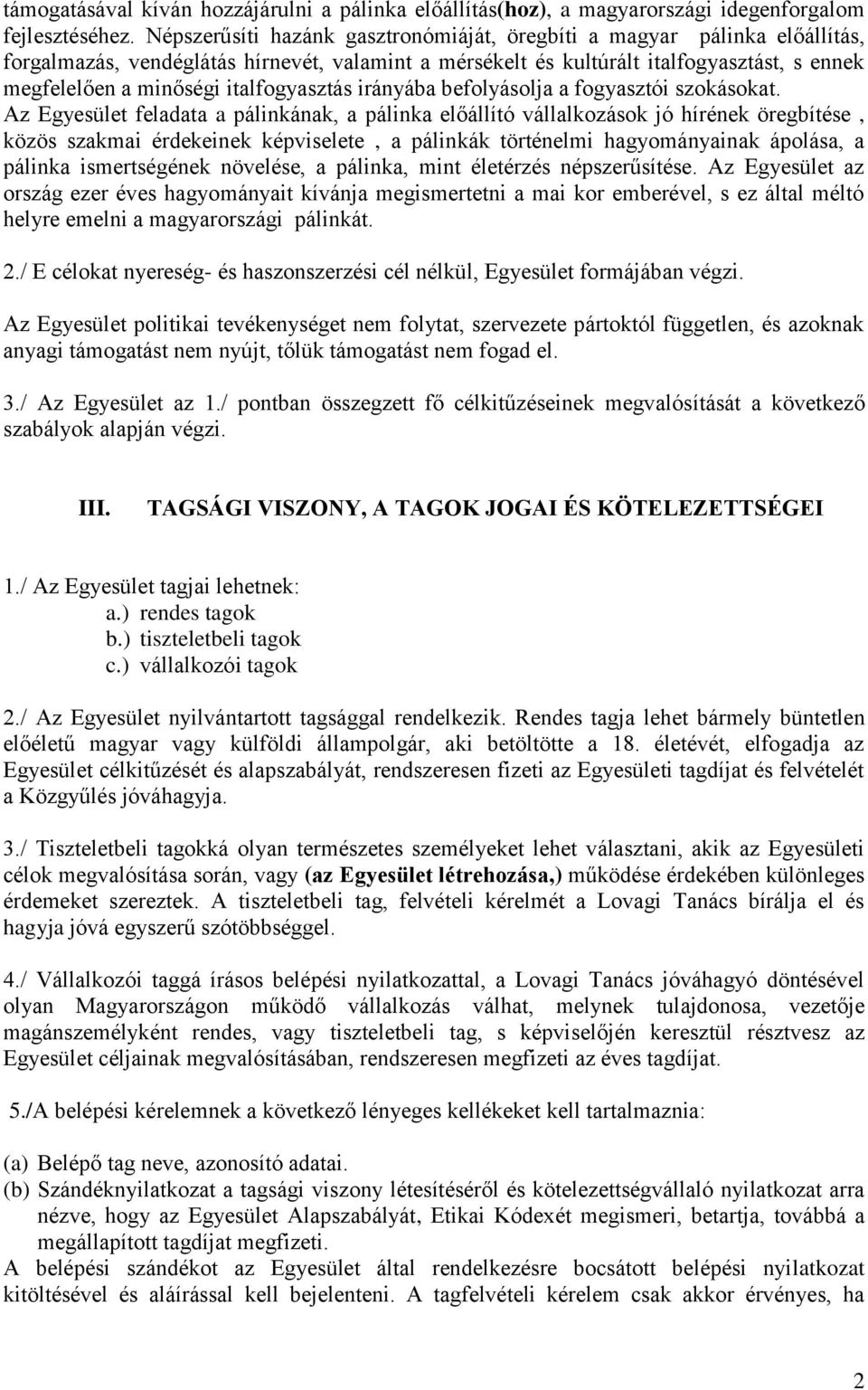 italfogyasztás irányába befolyásolja a fogyasztói szokásokat.