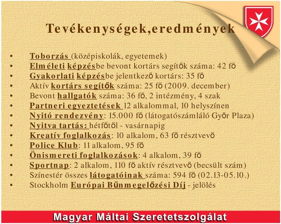 Magyar Máltai Szeretetszolgálat Egyesület. Színestér Szenvedélybetegek  Alacsonyküszöbű Ellátása - PDF Ingyenes letöltés