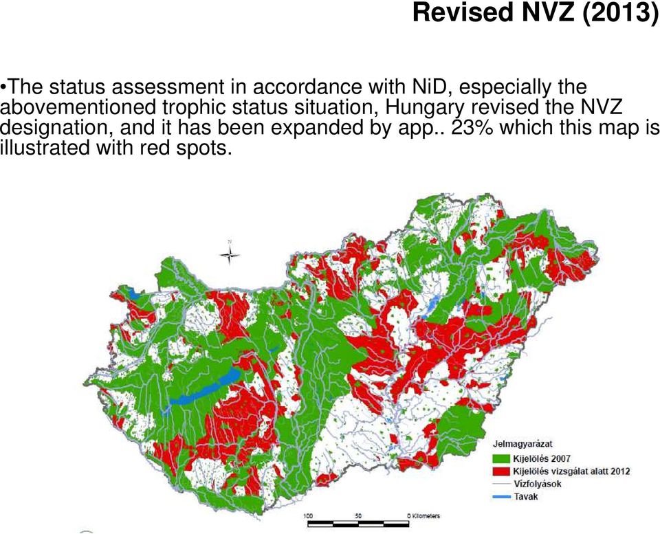 Hungary revised the NVZ designation, and it has been
