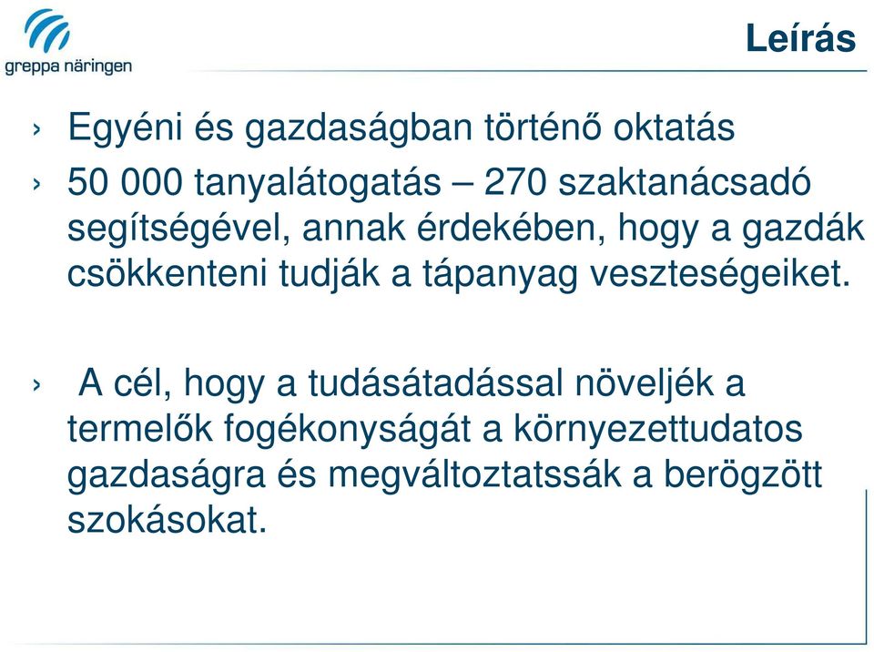 a tápanyag veszteségeiket.