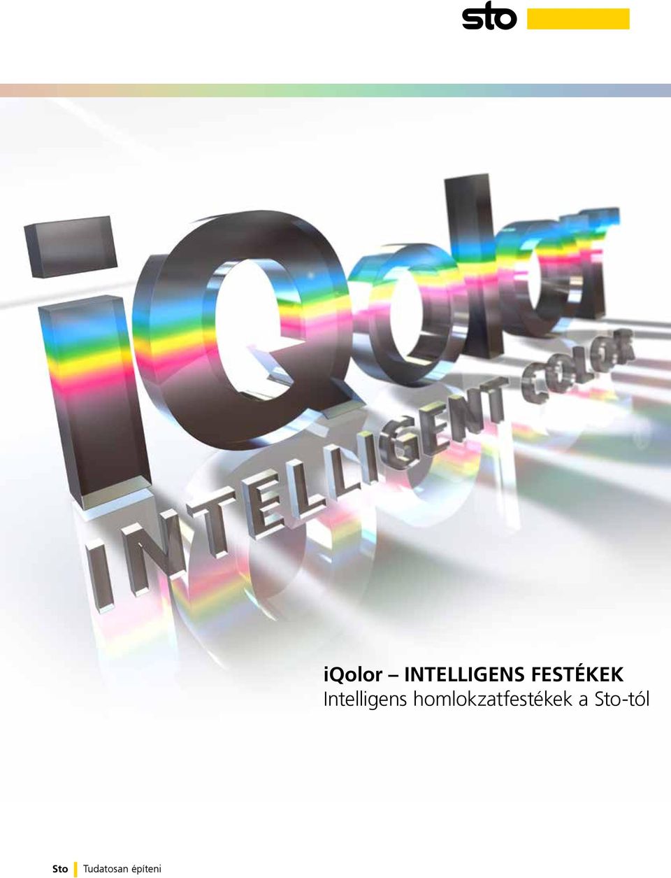 FESTÉKEK Intelligens