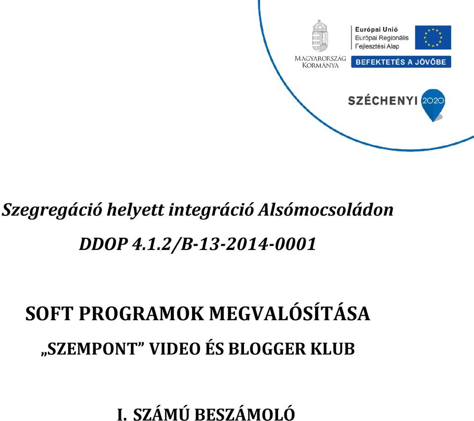 2/B-13-2014-0001 SOFT PROGRAMOK