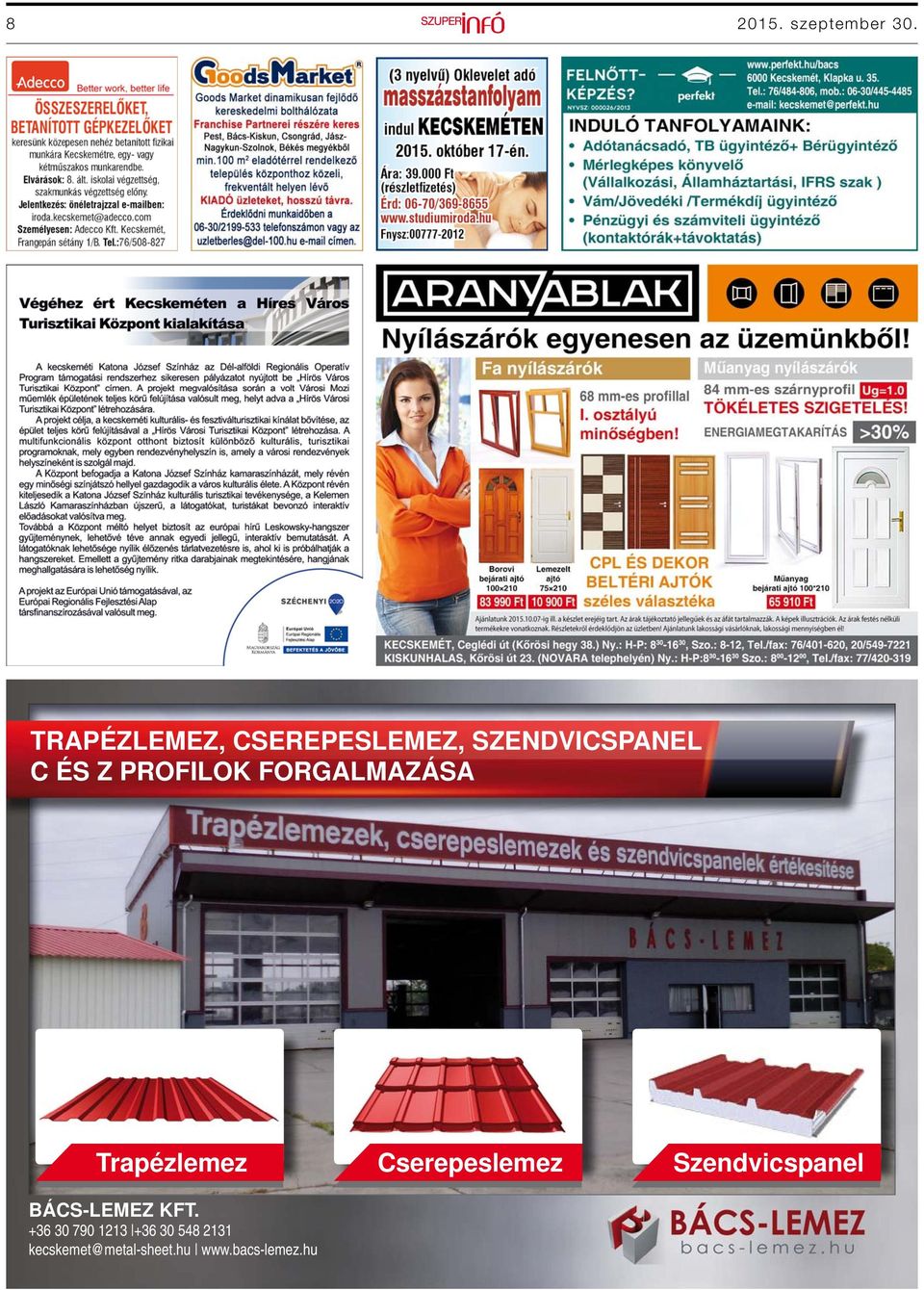 PROFILOK FORGALMAZÁSA Trapézlemez Cserepeslemez