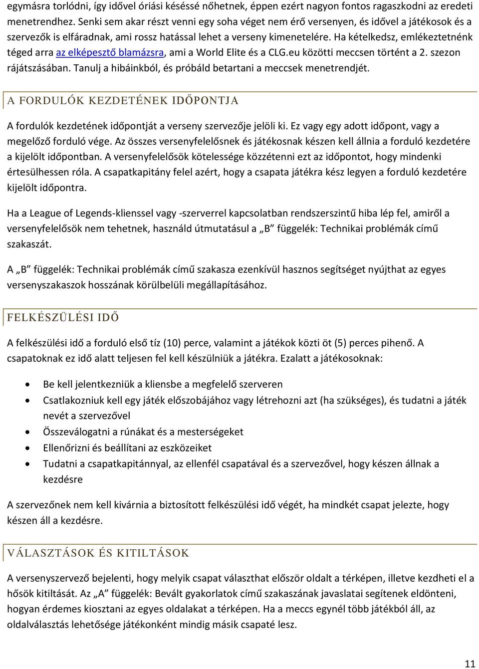 az emberi fordulók hossza víz kihajtása a szervezetből
