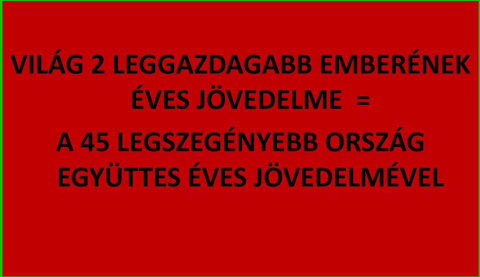 = A 45 LEGSZEGÉNYEBB