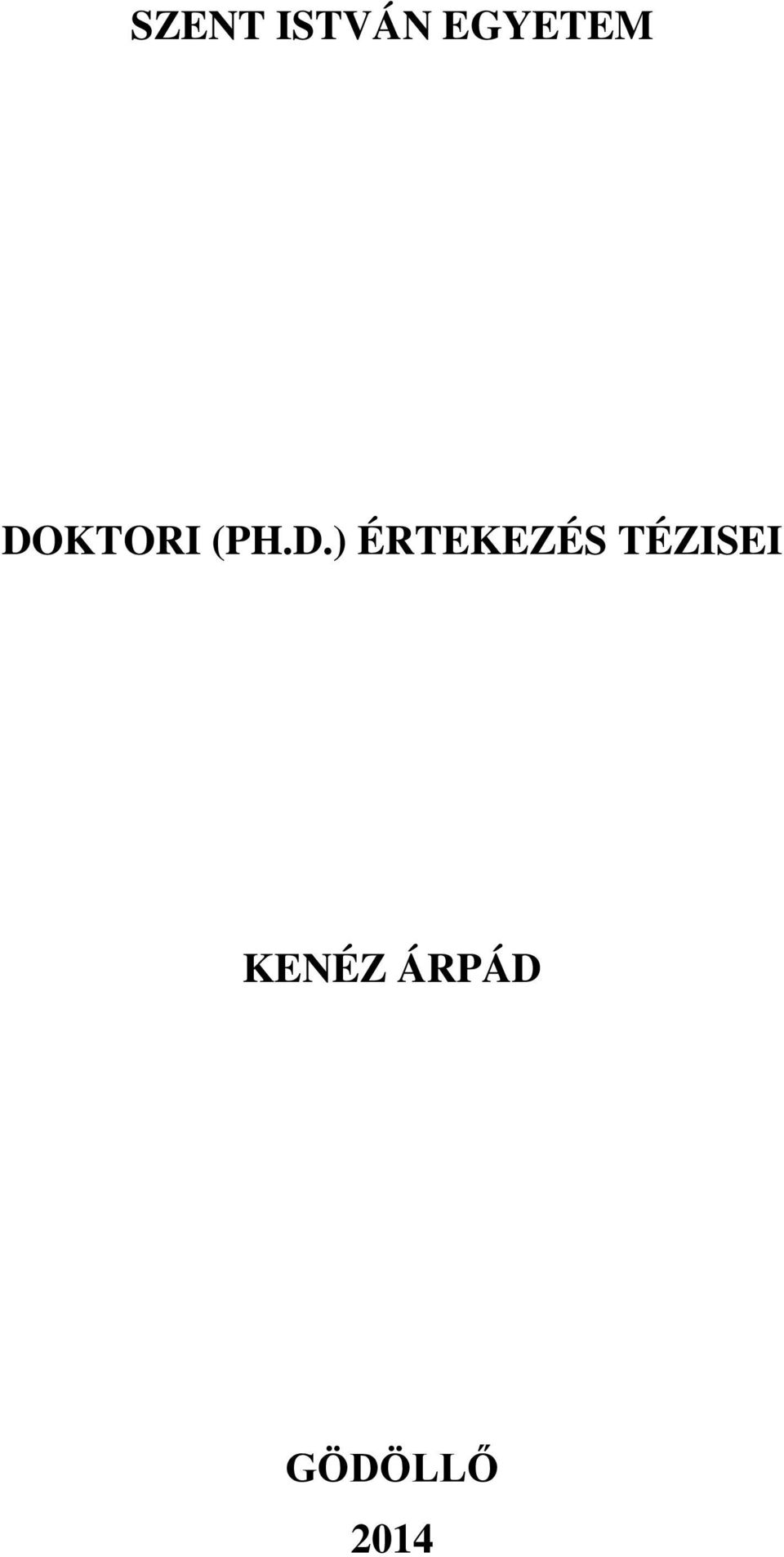 D.) ÉRTEKEZÉS