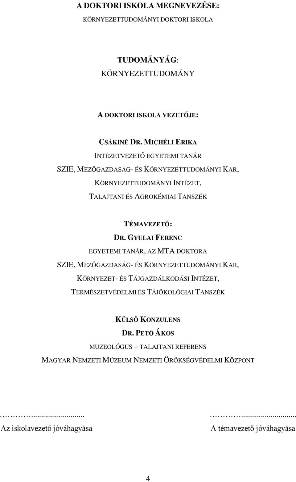 TÉMAVEZETŐ: DR.