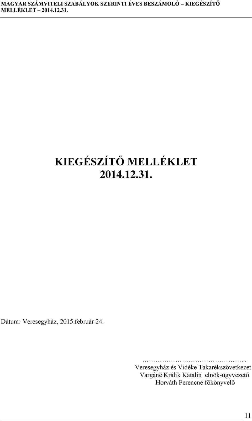 ... Veresegyház és Vidéke Takarékszövetkezet