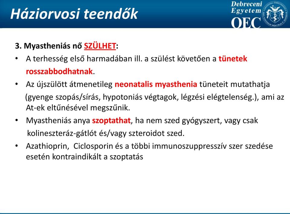 elégtelenség.), ami az At-ek eltűnésével megszűnik.