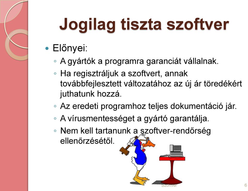 töredékért juthatunk hozzá. Az eredeti programhoz teljes dokumentáció jár.